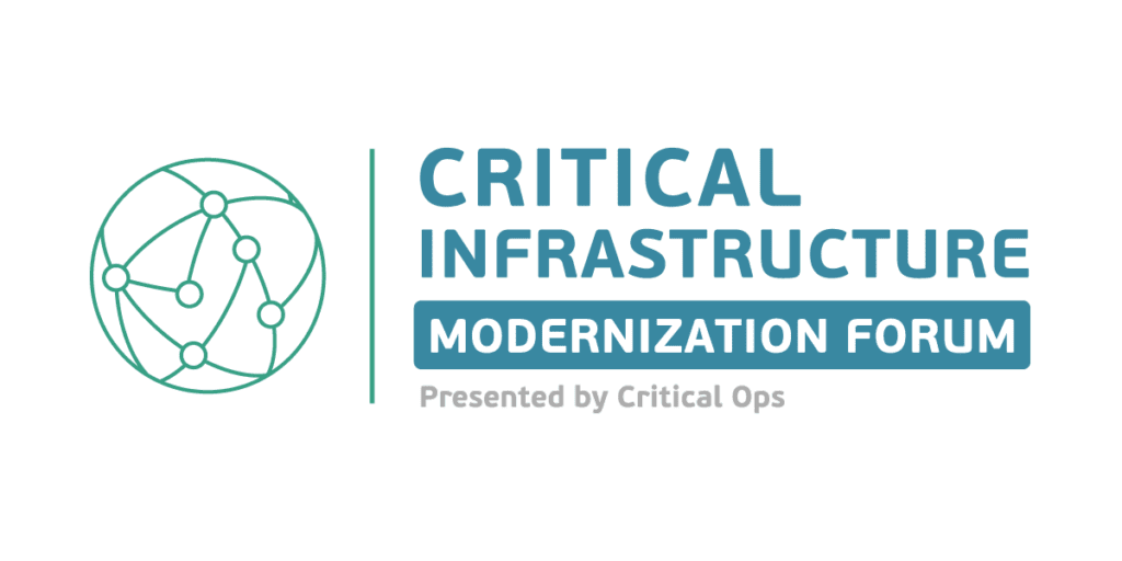 Critical infrastructure modernization forum.